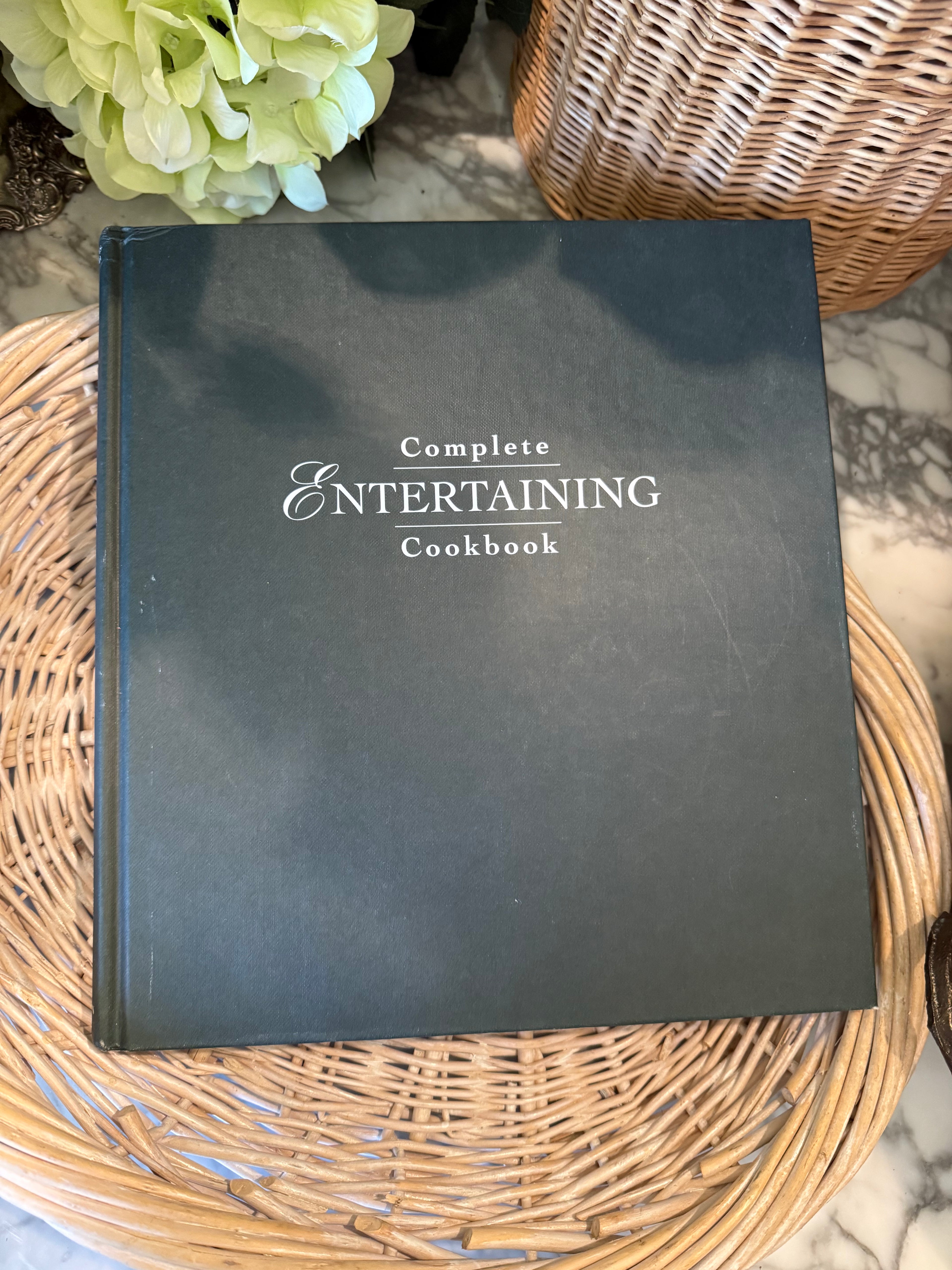 Williams-Sonoma Complete Entertaining Cookbook by Chuck Williams - Hardcover Edition