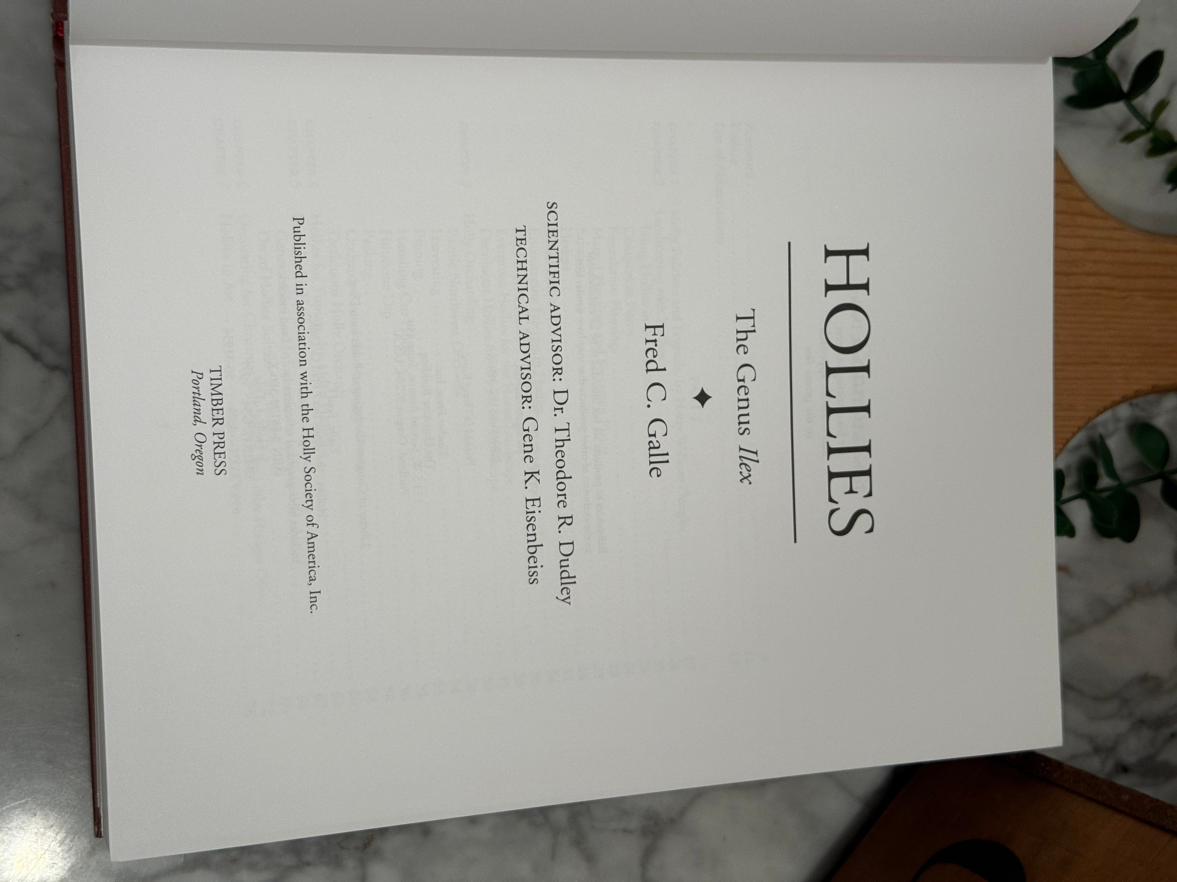 Hollies, The Genus Ilex Monograph Book