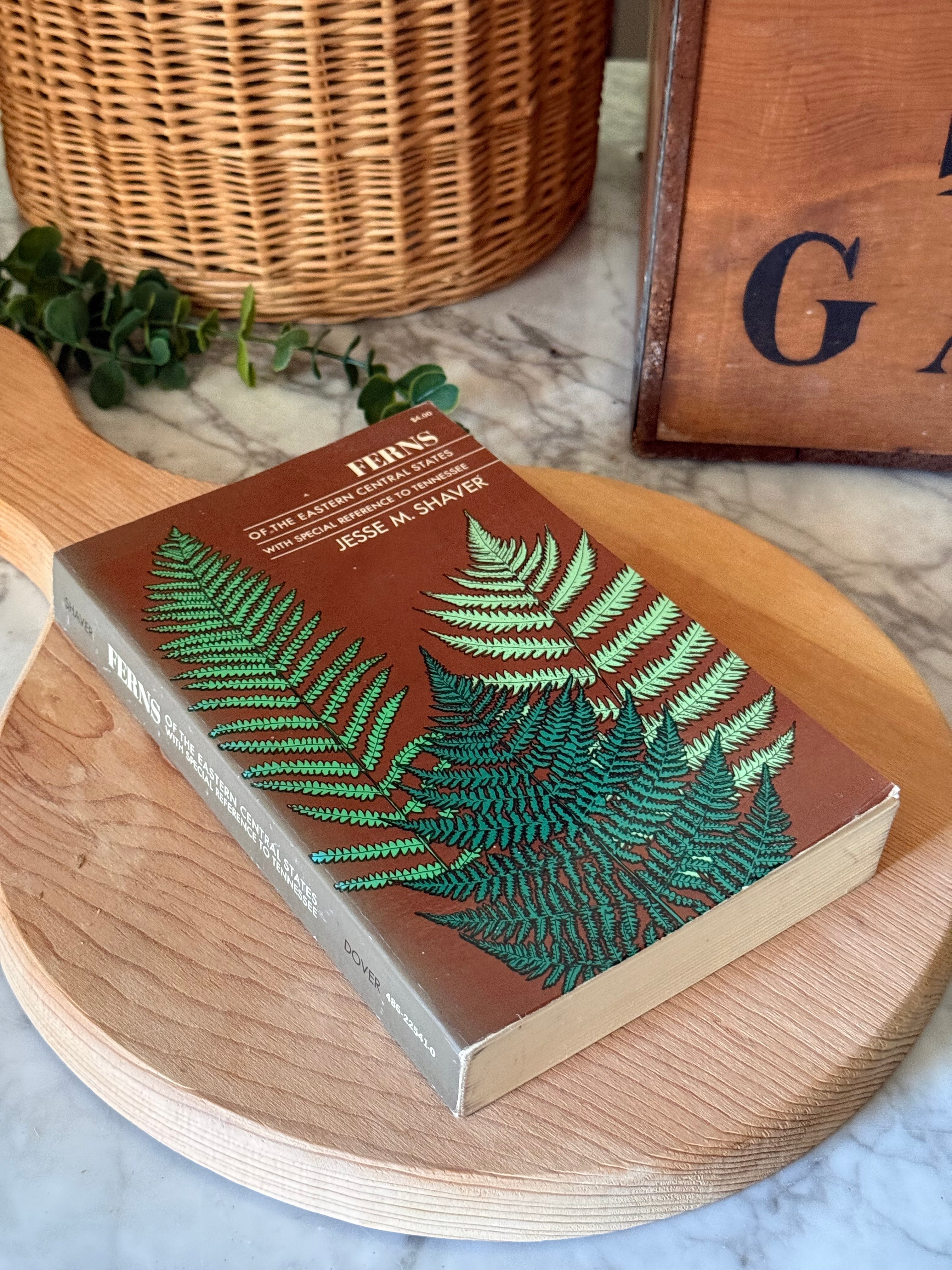 Vintage Ferns of the Eastern Central States Book