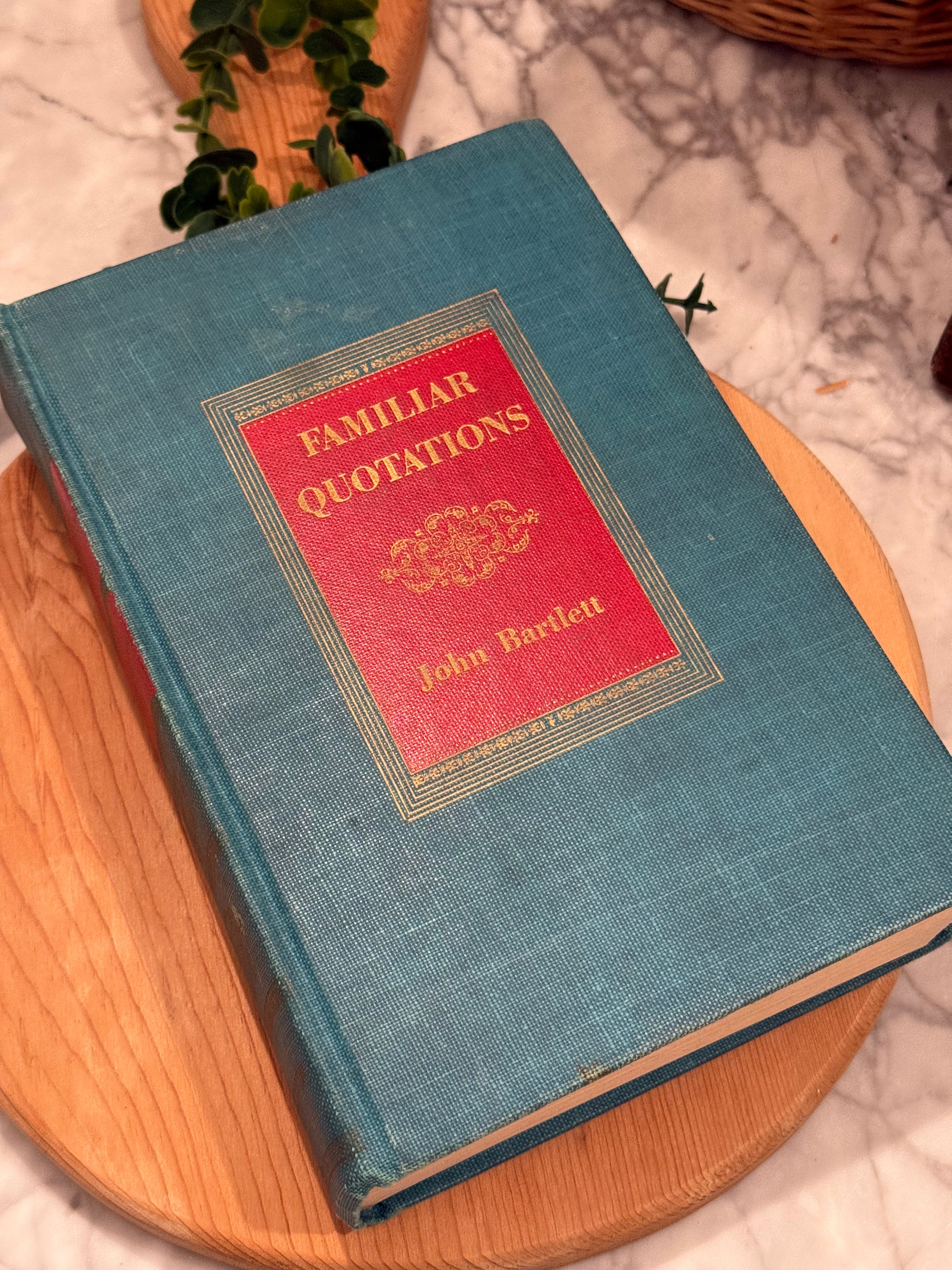 Familiar Quotations Centennial Edition Book by John Bartlet